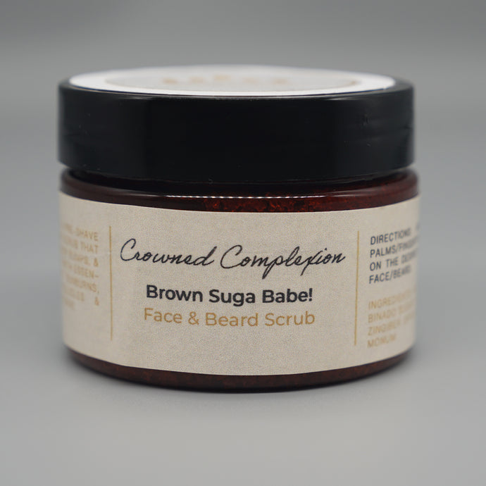Brown Suga Babe (face/beard scrub) - Crowned Complexion