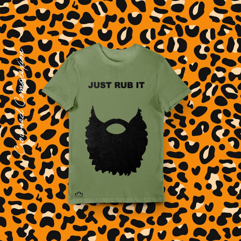 Just Rub it ! T-shirt (Army Green) Mens - Crowned Complexion