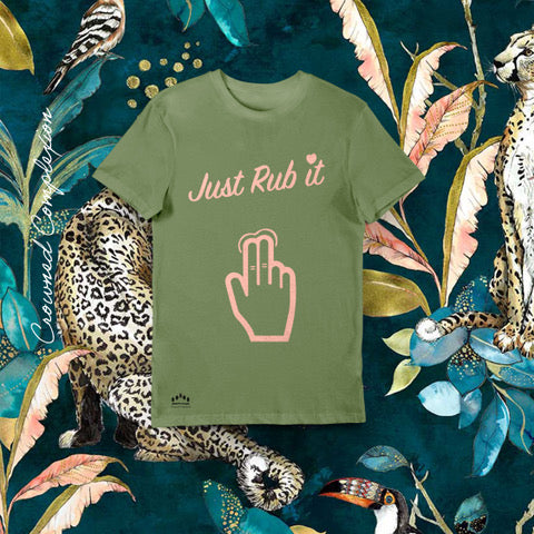 Just Rub it ! T-shirt  (Pink Army) Women's - Crowned Complexion